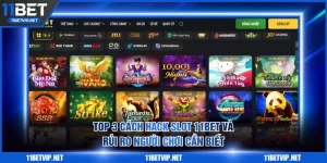 Cách hack slot 11BET